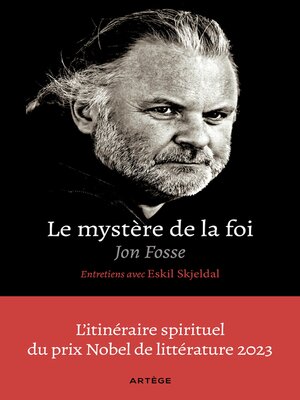 cover image of Le mystère de la foi, entretiens avec Eskil Skjeldal